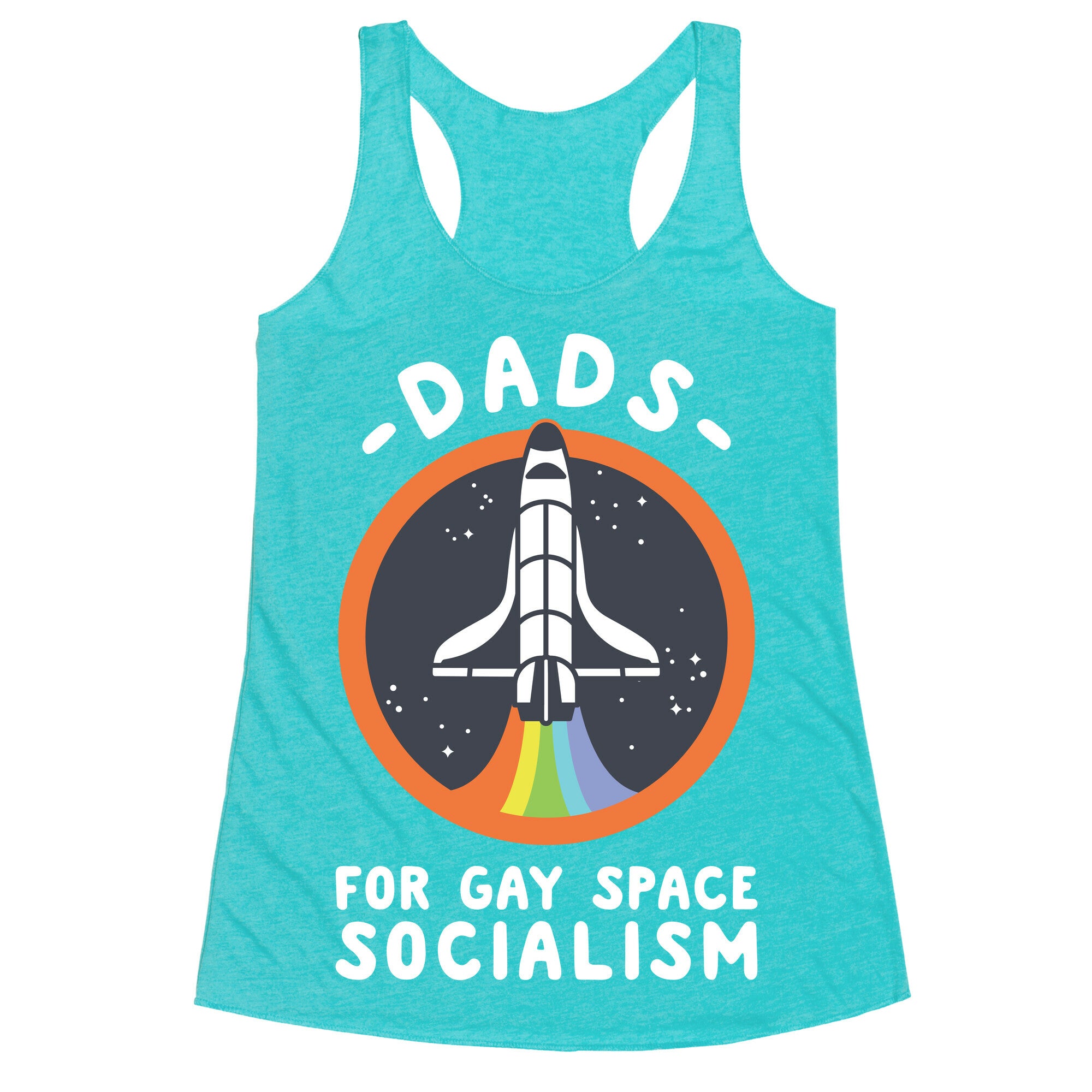 Dads For Gay Space Socialism Racerback Tank